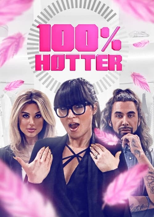 100% Hotter : 3.Sezon 4.Bölüm İzle